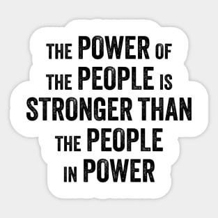 Power of The People Sticker